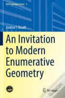An Invitation To Modern Enumerative Geometry