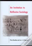 An Invitation To Reflexive Sociology