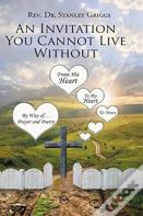 An Invitation You Cannot Live Without