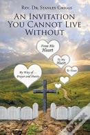 An Invitation You Cannot Live Without