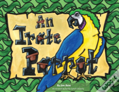 An Irate Parrot