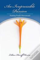 An Irrepressible Passion