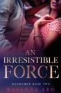 An Irresistible Force - Preview