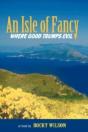 An Isle Of Fancy: Where Good Trumps Evil - Preview
