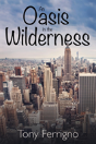 An Oasis In The Wilderness - Preview