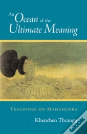 An Ocean Of The Ultimate Meaning