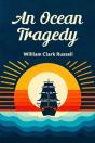 An Ocean Tragedy (Edition2024) - Preview