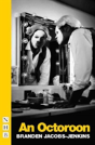 An Octoroon - Preview