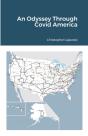 An Odyssey Through Covid America - Preview