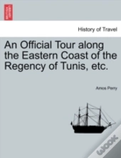 An Official Tour Along The Eastern Coast