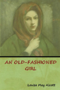 An Old-Fashioned Girl - Preview