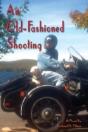 An Old-Fashioned Shooting - Preview