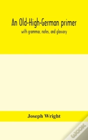 Capa do artigo An Old-High-German Primer; With Grammar, Notes, And Glossary