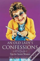 An Old Lady'S Confessions