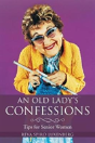 An Old Lady'S Confessions - Preview