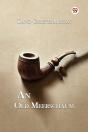 An Old Meerschaum - Preview