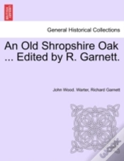 Capa do artigo An Old Shropshire Oak ... Edited By R. Garnett.