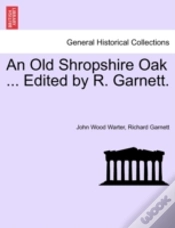 Capa do artigo An Old Shropshire Oak ... Edited By R. Garnett.