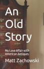 An Old Story - Preview