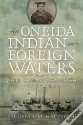 An Oneida Indian In Foreign Waters