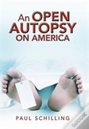 Capa do artigo An Open Autopsy On America