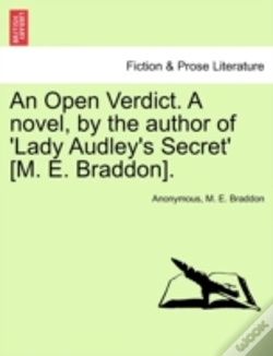 Capa do artigo An Open Verdict. A Novel, By The Author Of 'Lady Audley'S Secret' (M. E. Braddon).