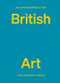 An Opinionated Guide To British Art - Preview