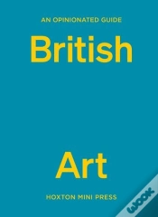 Capa do artigo An Opinionated Guide To British Art