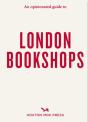 An Opinionated Guide To London Bookshops - Preview
