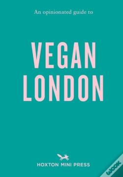 Capa do artigo An Opinionated Guide To Vegan London