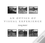 An Optics Of Visual Experience