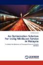 An Optimization Solution For Using Minibuses Service In Malaysia - Preview