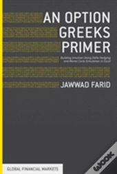 An Option Greeks Primer