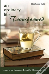 An Ordinary Life Transformed, Second Edition
