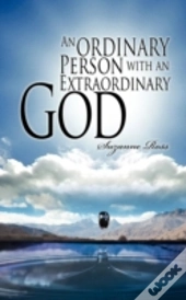 An Ordinary Person With An Extraordinary God