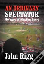 An Ordinary Spectator