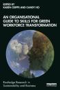 An Organisational Guide To Skills For Green Workforce Transformation - Preview