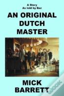 An Original Dutch Master