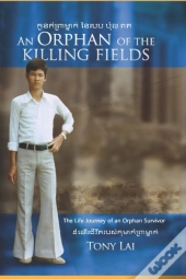 An Orphan Of The Killing Fields