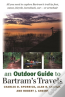 An Outdoor Guide To Bartram'S Travels
