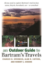 An Outdoor Guide To Bartram'S Travels - Preview