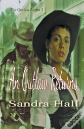 An Outlaw Returns