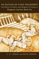 An Outline Of Cynic Philosophy: Antisthe