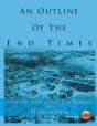 An Outline Of The End Times: Analytical - Preview