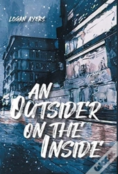 An Outsider On The Inside