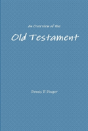 An Overview Of The Old Testament - Preview