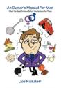 An Owner'S Manual For Men - Preview