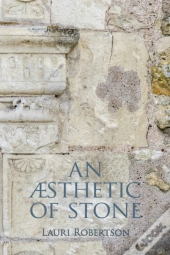An  Sthetic Of Stone