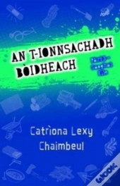 An T-Ionnsachadh Boidheach Pairt 3 - Saoghal Eile