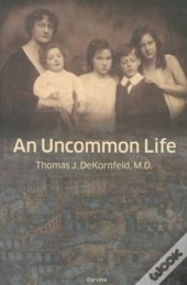 An Uncommon Life